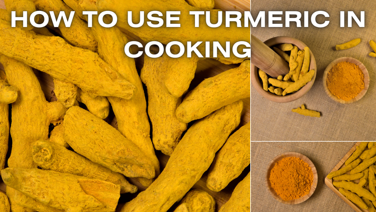 How To Use Turmeric in Cooking, Types of Turmeric