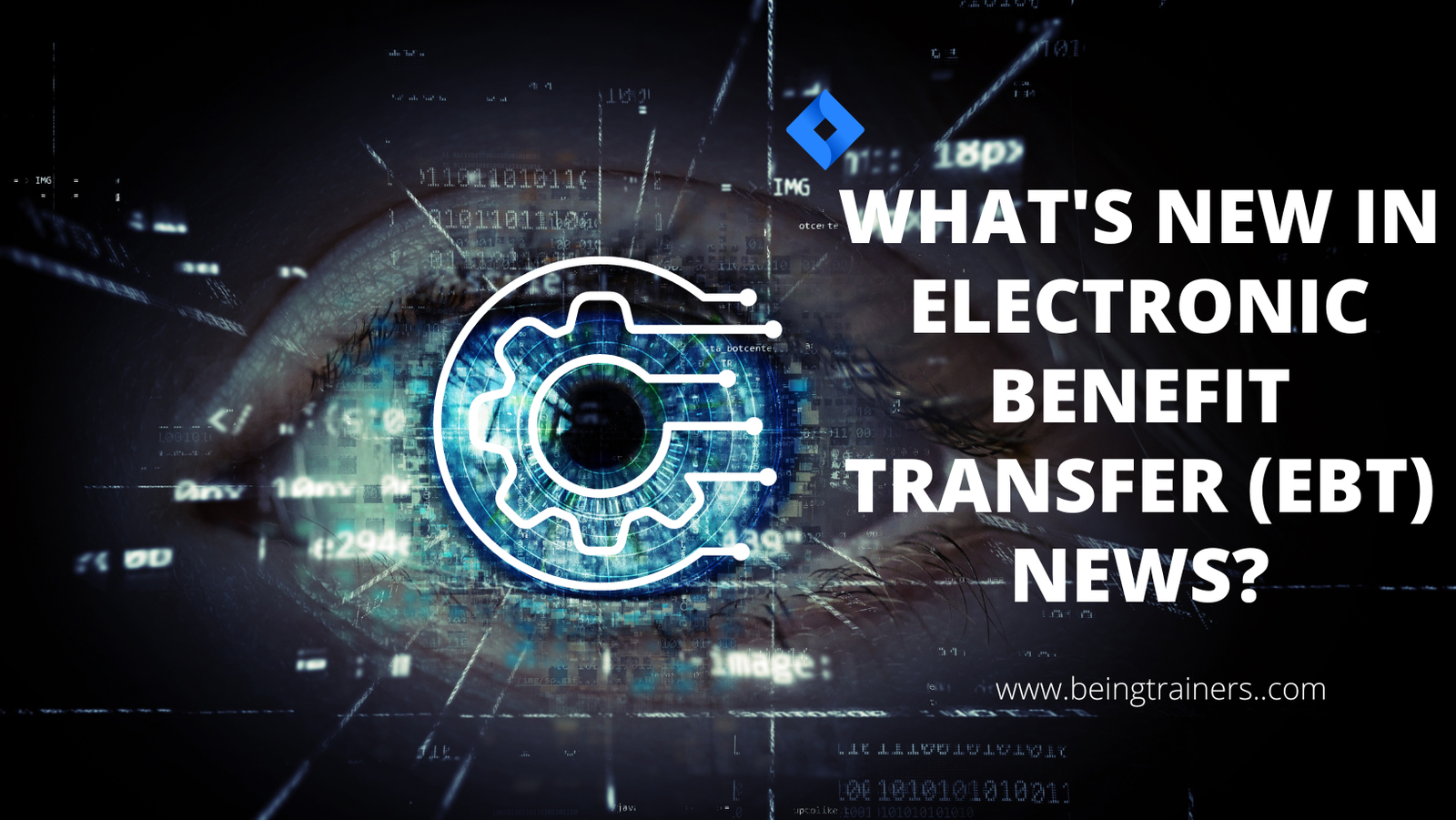 What's New in Electronic Benefit Transfer (EBT) News?