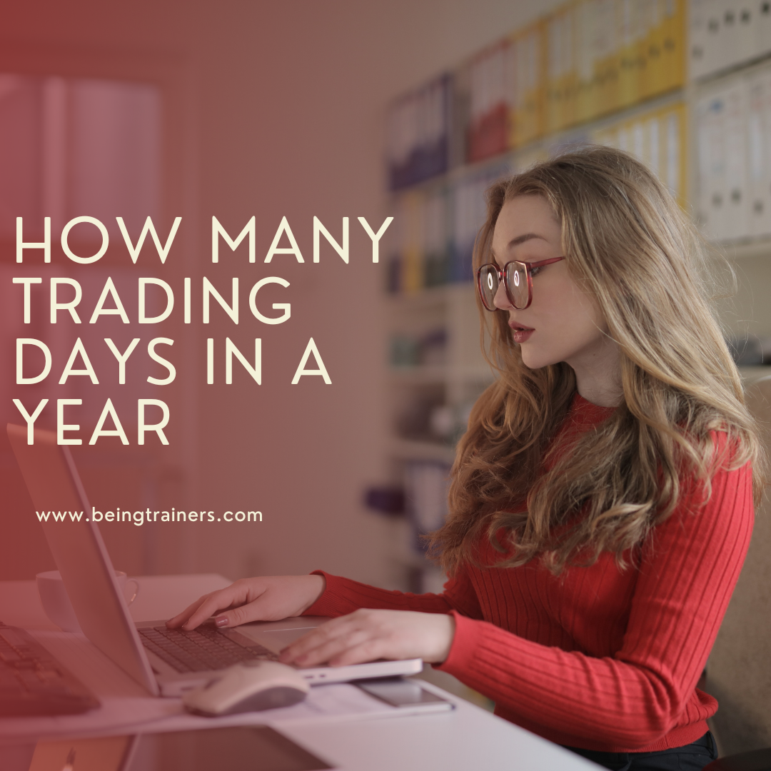 How Many Trading Days In a Year